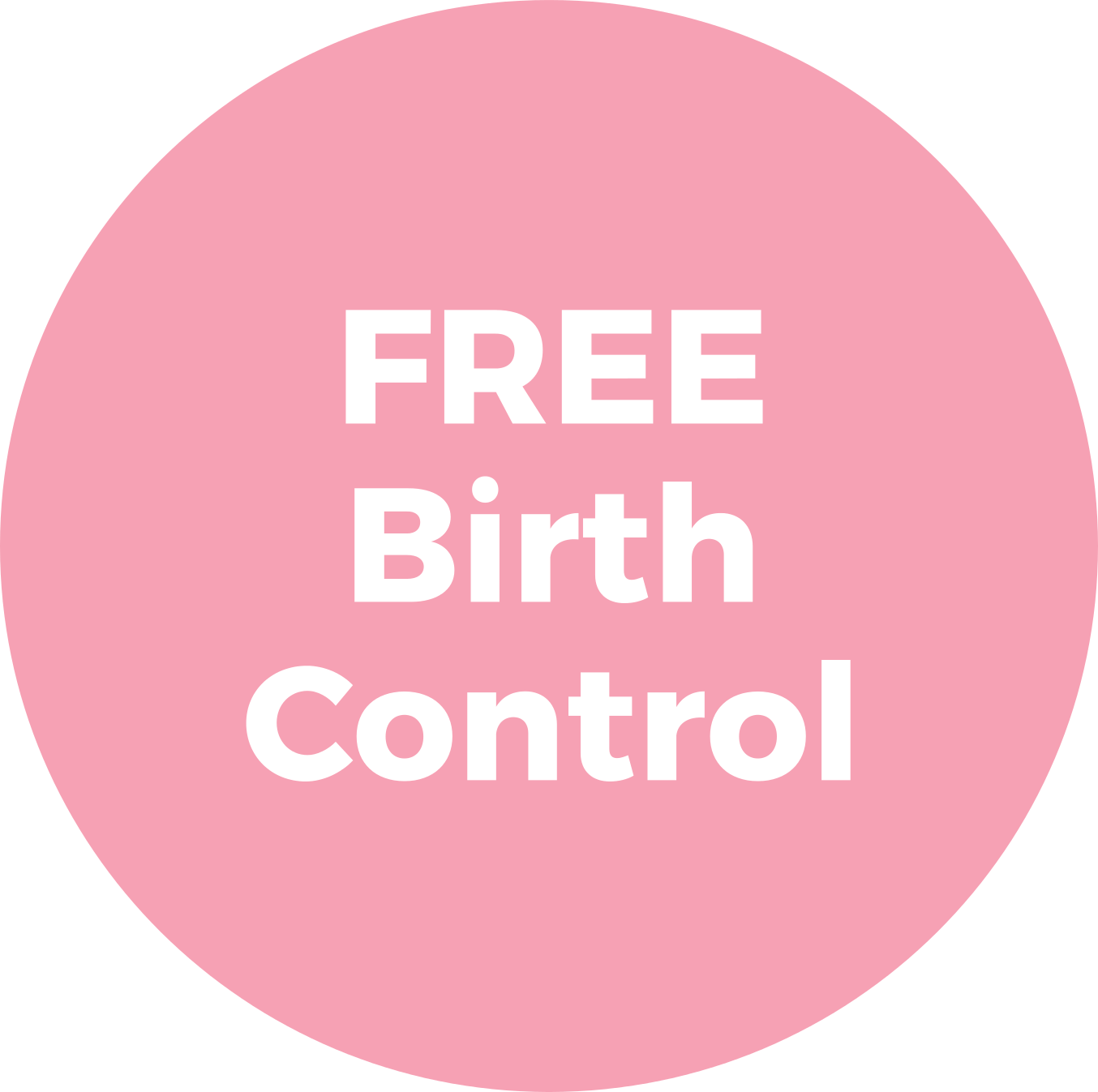 free birth control, family planning services, goals, life, contraceptives and contraception